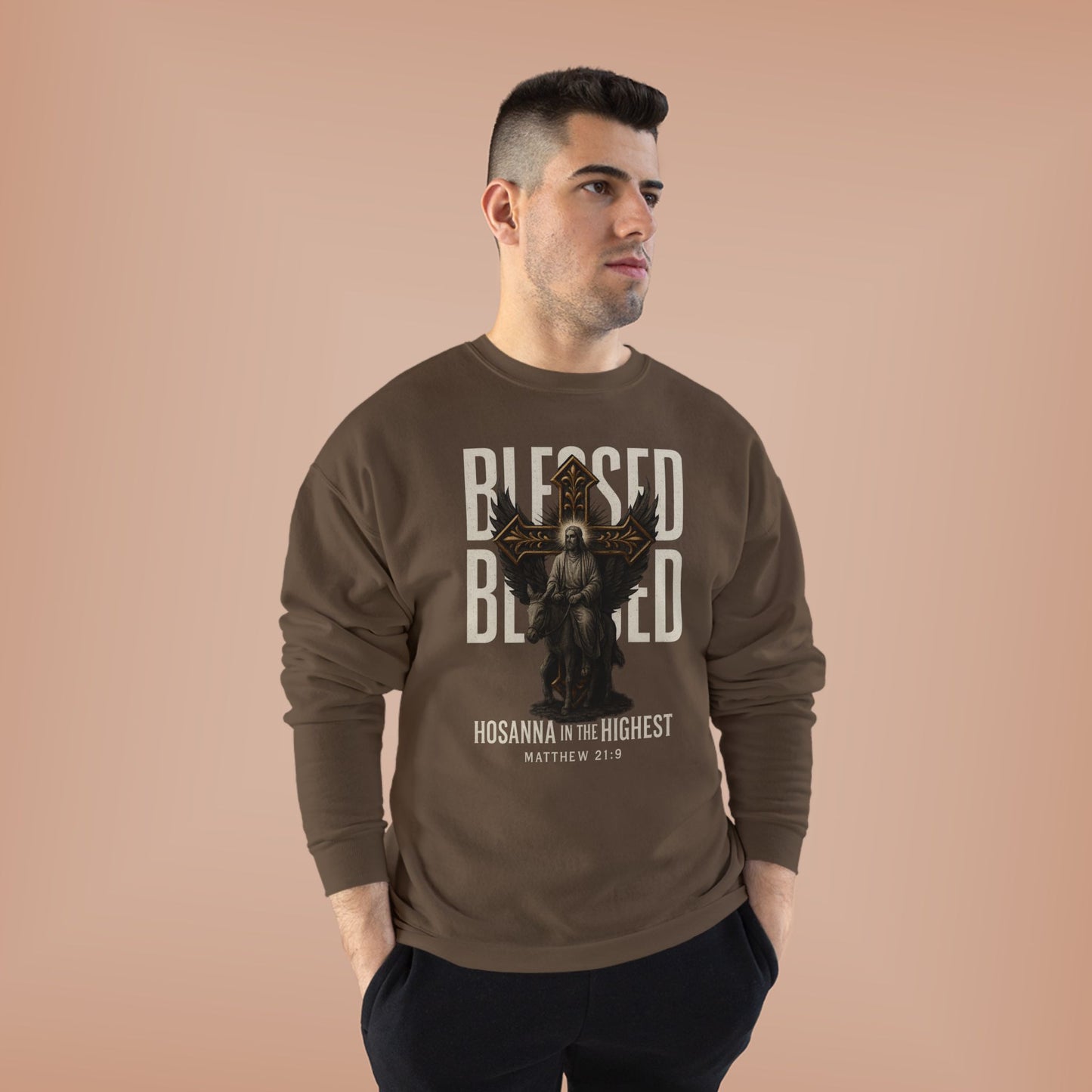 Blessed-- Hosanna in the Highest Crew Sweatshirt