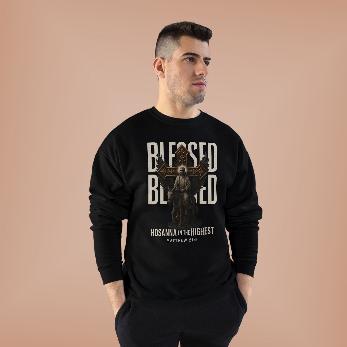 Blessed-- Hosanna in the Highest Crew Sweatshirt