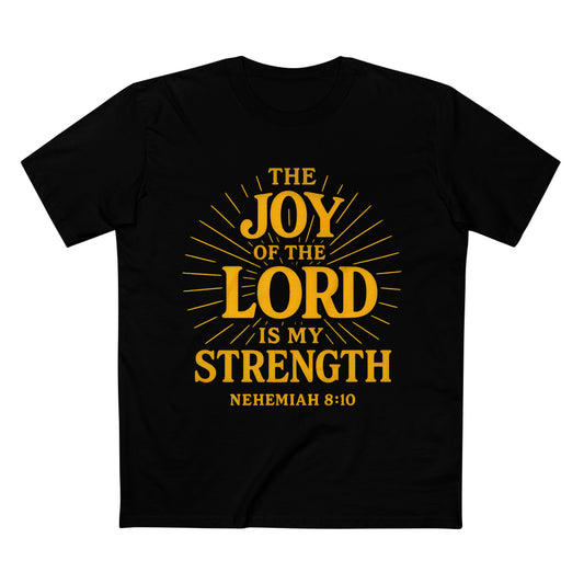 The Joy of the Lord — Nehemiah 8:10 Tee