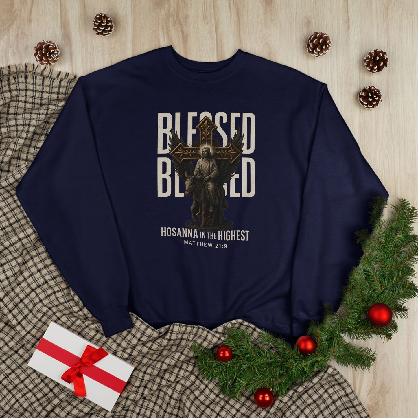 Blessed-- Hosanna in the Highest Crew Sweatshirt