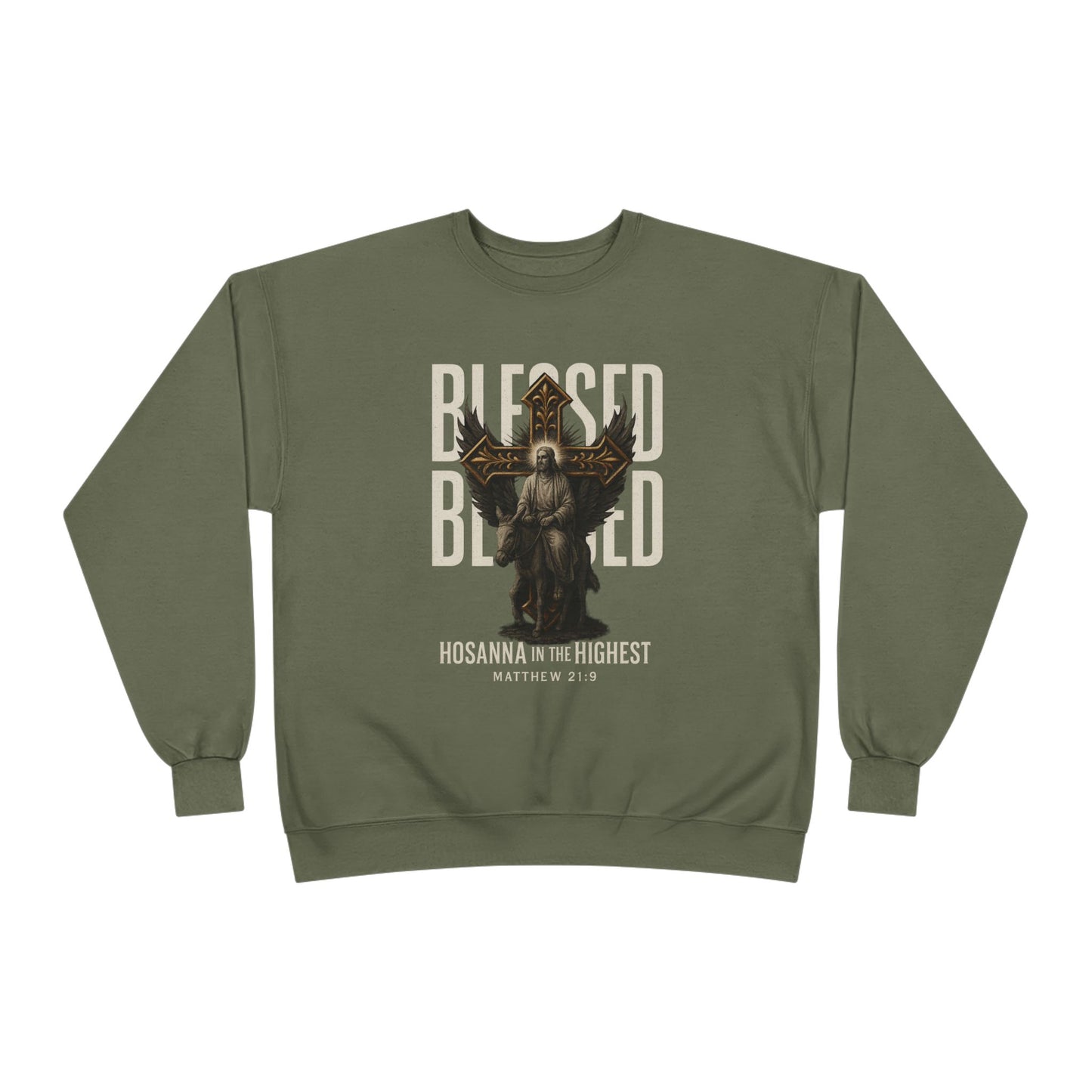 Blessed-- Hosanna in the Highest Crew Sweatshirt