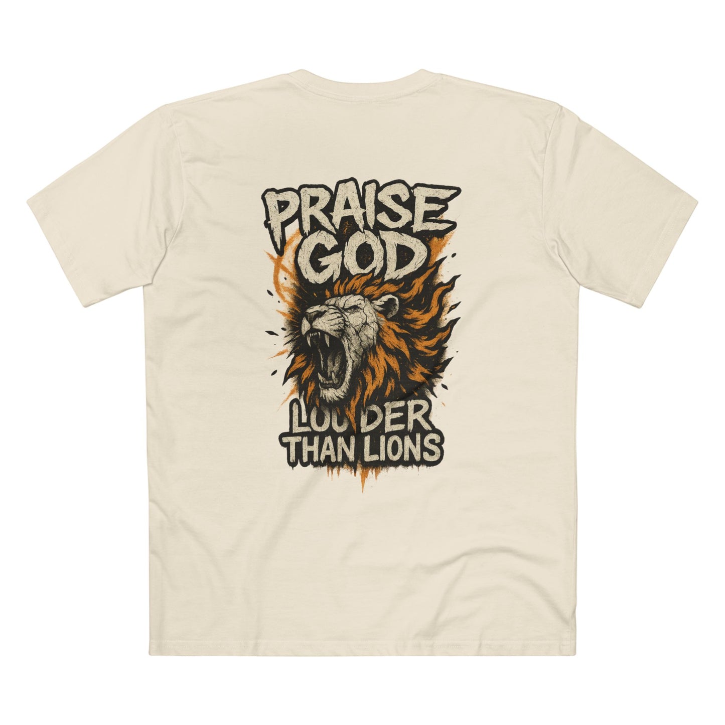 Praise God -- Louder than Lions Tee