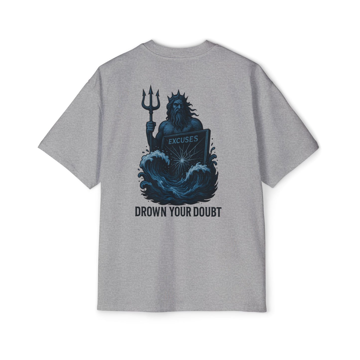 POSEIDON DROWN YOUR DOUBT HEAVYWEIGHT TEE