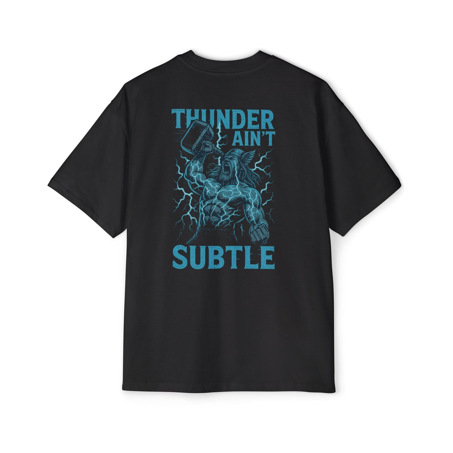 THOR THUNDER AINT SUBTLE HEAVYWEIGHT TEE
