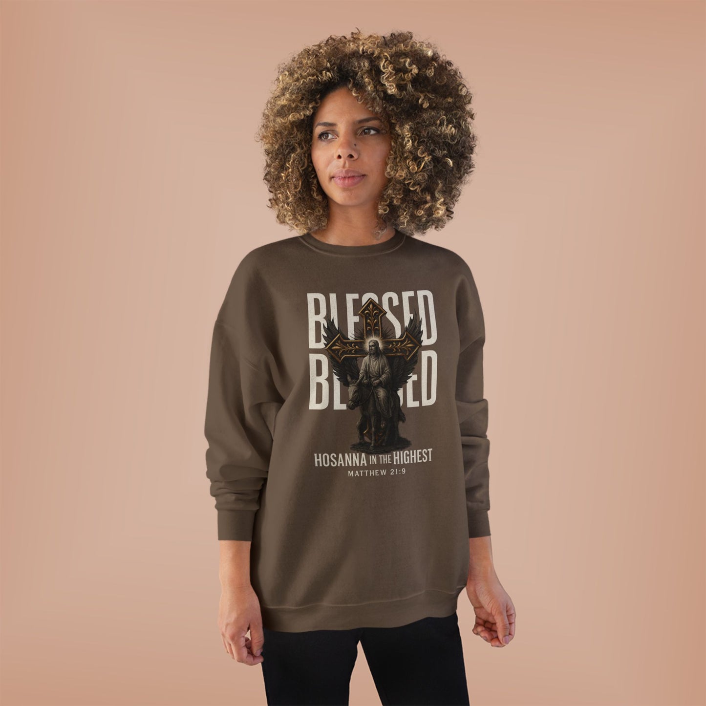 Blessed-- Hosanna in the Highest Crew Sweatshirt