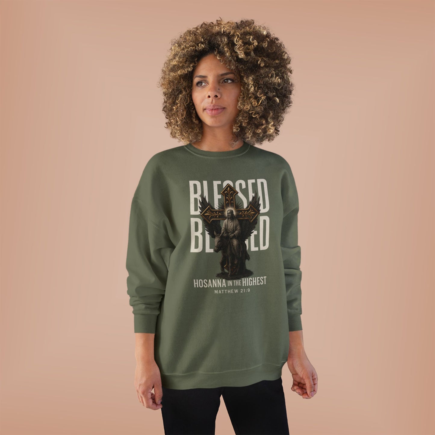 Blessed-- Hosanna in the Highest Crew Sweatshirt